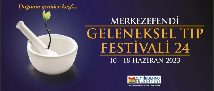 24. Merkezefendi Geleneksel Tıp Festivali başlıyor
