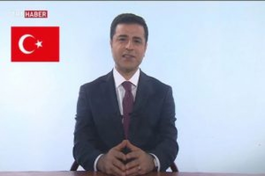 Demirtaş'ın TRT'deki konuşması yayınlandı