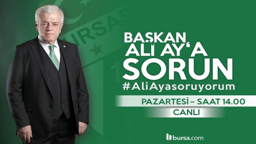 Ali Ay Bursa.com'a konuk oluyor