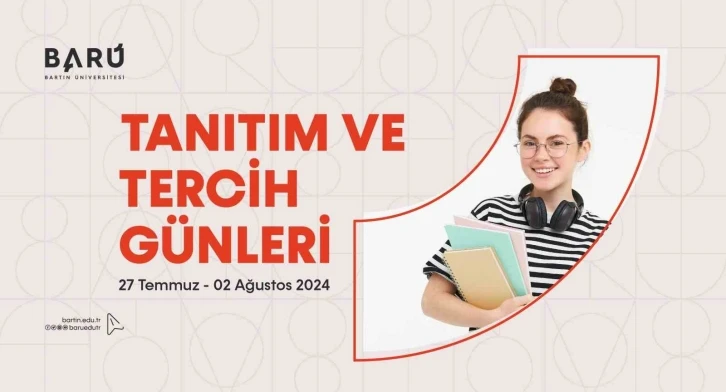 BARÜ “Tercih ve Tanıtım Günleri” başlıyor
