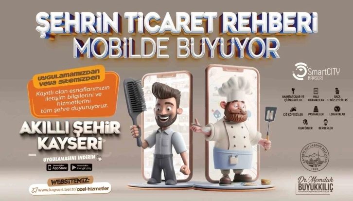 Başkan Büyükkılıç; "Şehrin ticaret rehberi mobilde büyüyor"
