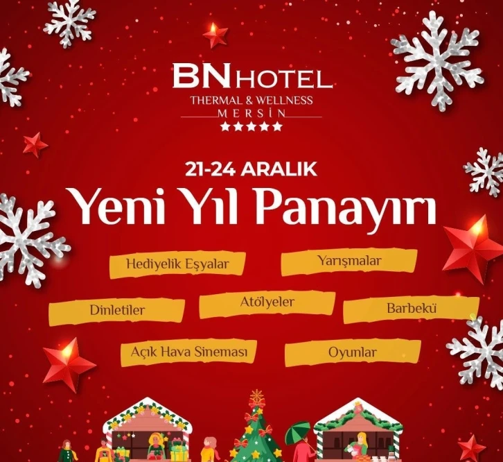 BN Hotel, yeni yılı ’yılbaşı panayırı’ ile karşılıyor
