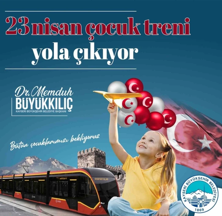 Büyükşehir’in 23 Nisan’a özel "çocuk treni" yola çıkıyor
