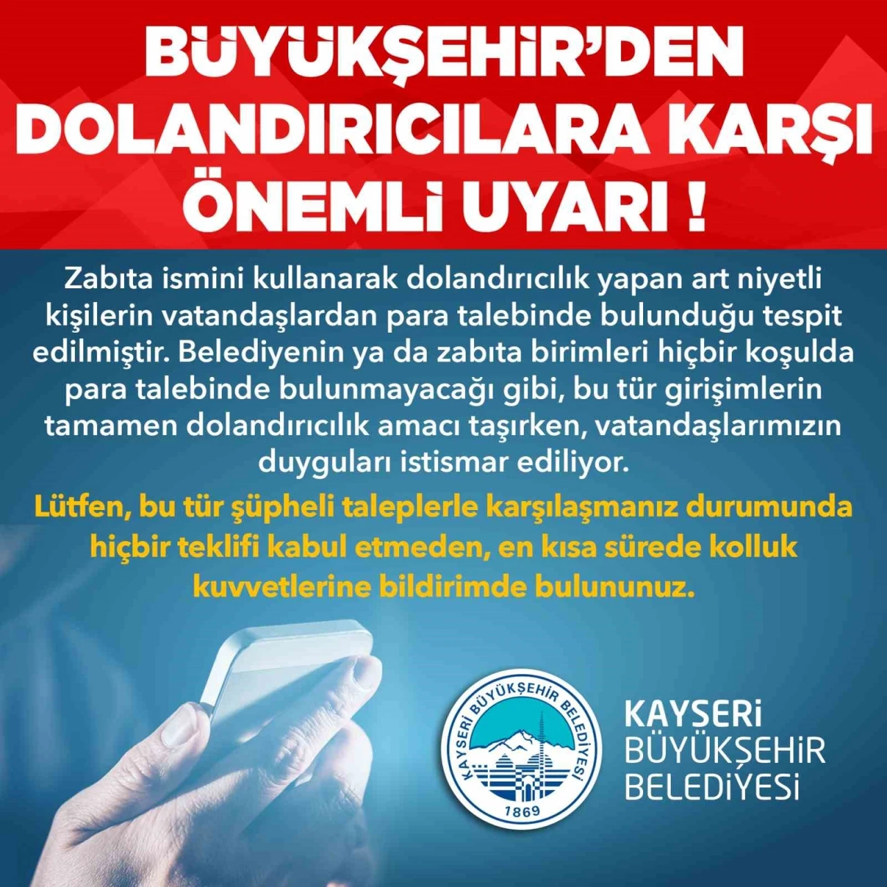 Büyükşehirden dolandırıcılara karşı uyarı
