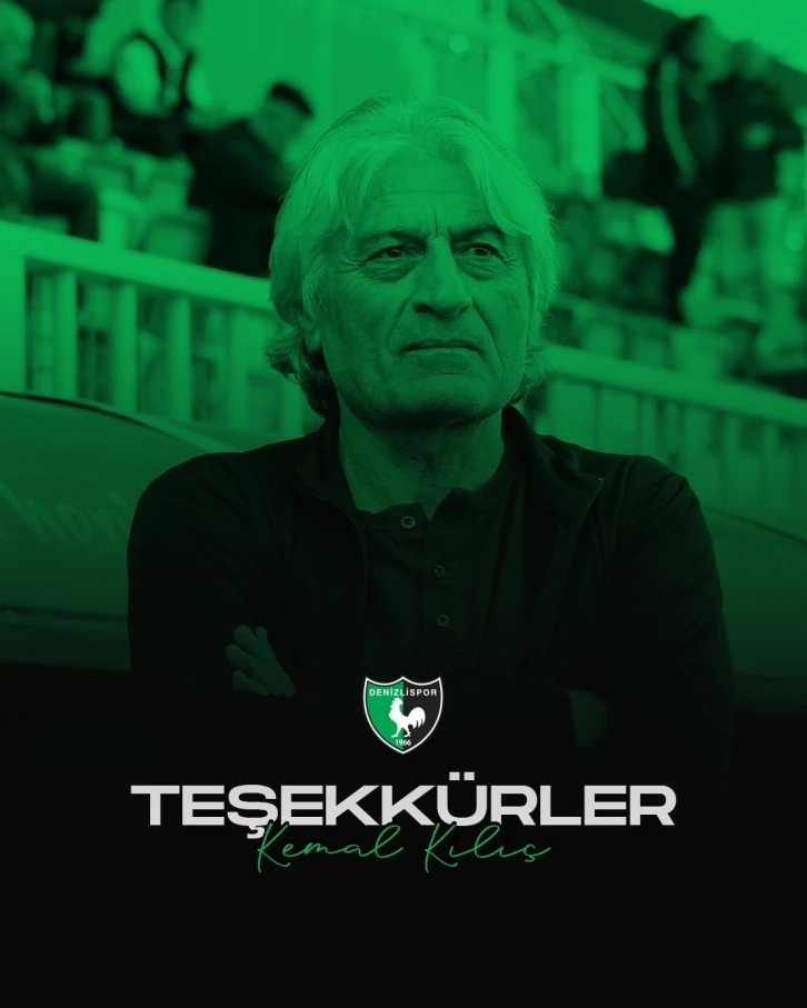 Denizlispor’da Kemal Kılıç dönemi resmen sona erdi
