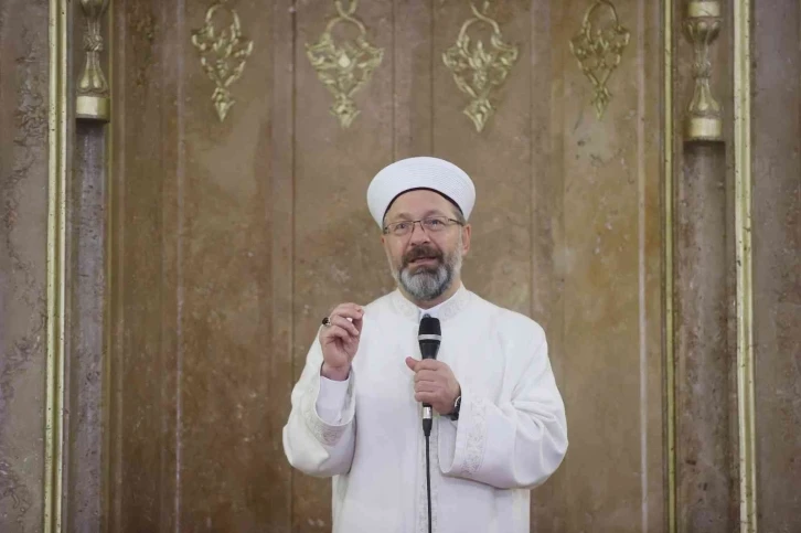 Diyanet İşleri Başkanı Erbaş: “İbadetlerin hepsi iyi insan olmamız için vasıtadır”
