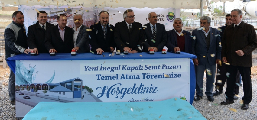 Yeni İnegöl Kapalı Semt Pazarı’nın temeli atıldı