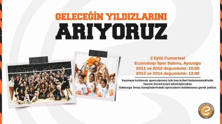 Eczacıbaşı Spor Kulübü, geleceğin yıldızlarını arıyor