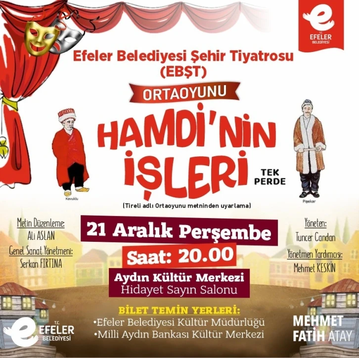 Efeler Belediyesi Şehir Tiyatrosu ortaoyunu sahnelemeye hazırlanıyor
