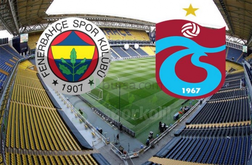 Fenerbahçe-Trabzonspor Kadıköy'de kozlarını paylaşıyor