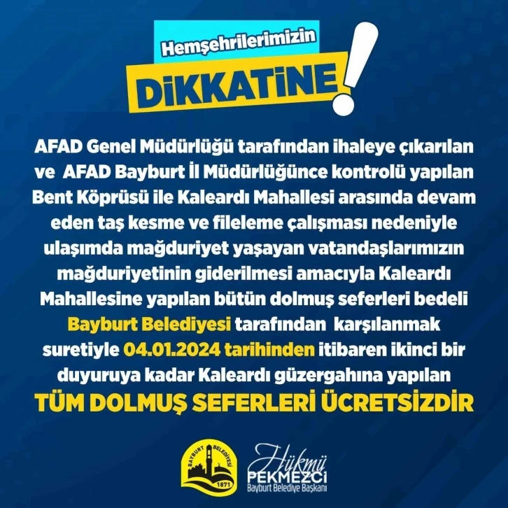 Kaleardı Mahallesi’ne sefer yapan dolmuşlar ile ilgili duyuru
