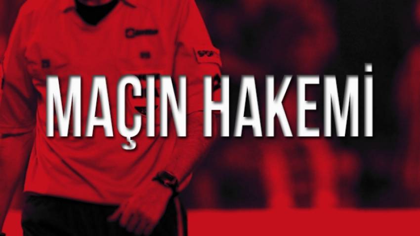 Gaziantepspor maçı hakemi açıklandı