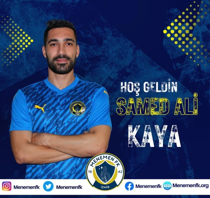 Menemen FK, Samed Ali Kaya’yı kadrosuna kattı
