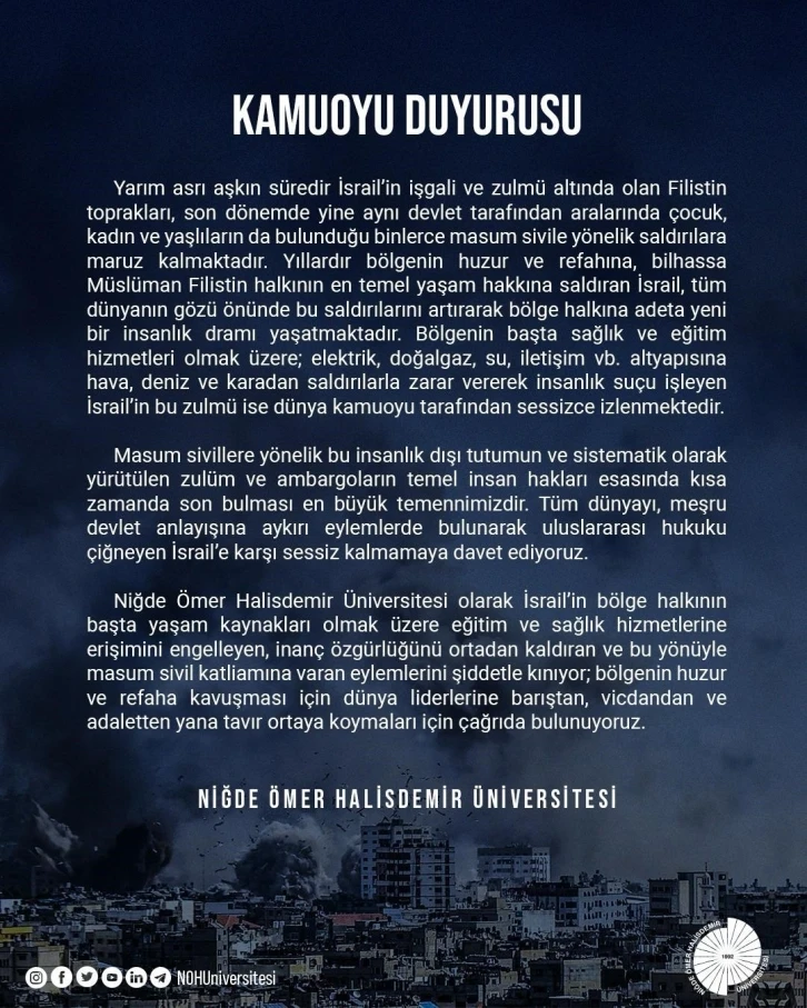 Niğde Ömer Halisdemir Üniversitesi’nden İsrail’in tutumuna "sessiz kalmayın" çağrısı
