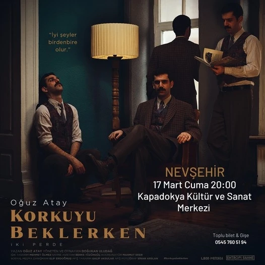 Oğuz Atay’ın ölümsüz eseri, ’Korkuyu Beklerken’ Nevşehir’de sahnelenecek
