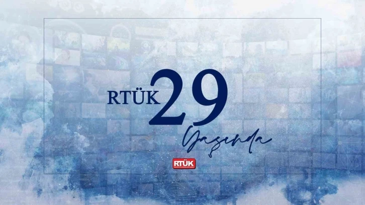 RTÜK 29 yaşında
