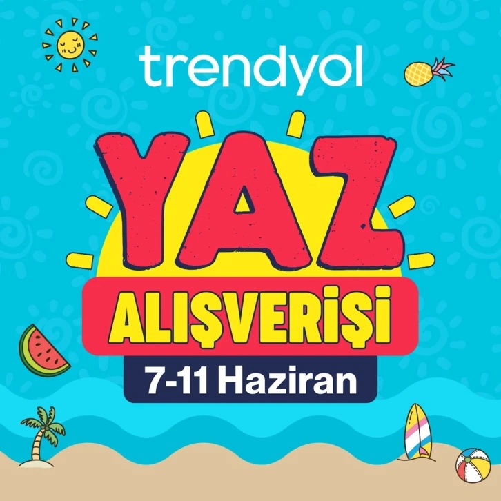 Trendyol, ’Yaz Alışverişi Kampanyası’nı başlatıyor
