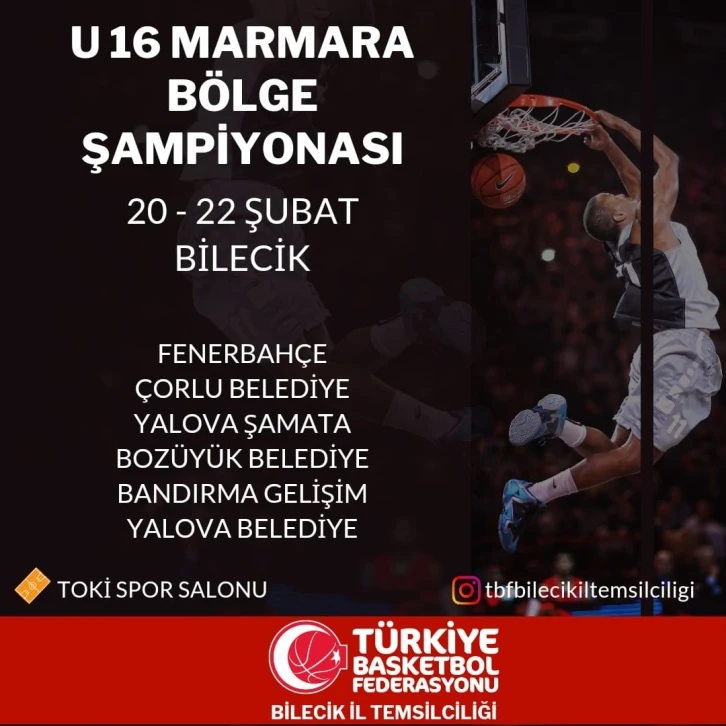 U16 Marmara Bölge Basketbol Şampiyonasına Bilecik ev sahipliği yapacak
