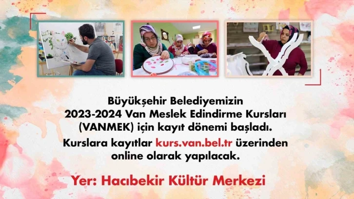 Van Büyükşehir Belediyesi kurs kayıtları başladı
