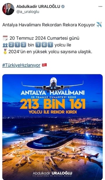 Bakan Uraloğlu Antalya Havalimanı’nın yeni rekorunu duyurdu
