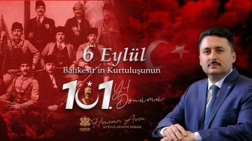 Başkan Avcı, &quot;Kurtuluşun 101. yılını gururla ve coşkuyla kutluyoruz&quot;
