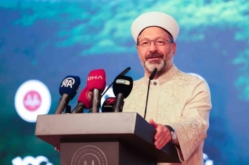 Diyanet İşleri Başkanı Erbaş: &quot;Peygamber Efendimizi yeniden hatırlayıp, hatırlatacağız&quot;
