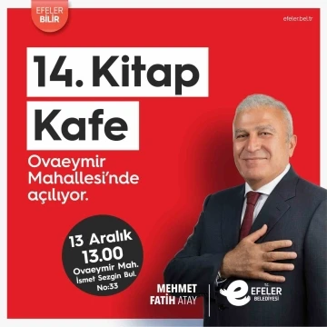 Efeler’de 14’üncü Kitap Kafe açılış için gün sayıyor
