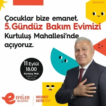 Efeler’de 5’inci Gündüz Bakımevi açılıyor
