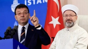 Ekrem İmamoğlu'dan Diyanet İşleri Başkanı Ali Erbaş'a: Bu milletin milli ve manevi duygularını taşımıyor!