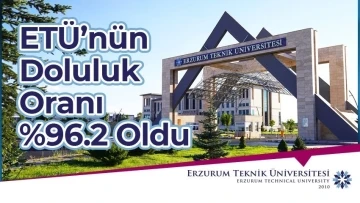 ETÜ’nün doluluk oranı yüzde 96.2 oldu
