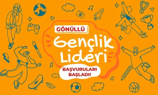 Gönüllü Gençlik Liderliği başvuruları başladı
