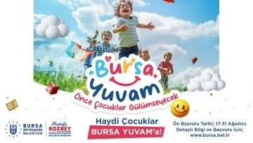 Haydi çocuklar, ‘Bursa Yuvam’a!