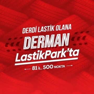 Lastikpark’ın yeni sloganı ve reklam filmi yayında
