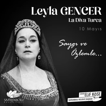 Leyla Gencer ölümünün 15. yılında anılıyor