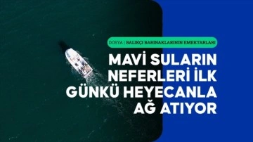 Mavi suların neferleri yıllardır ilk günkü heyecanla ağ atıyor