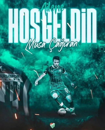 Musa Çağıran Bursaspor'da !