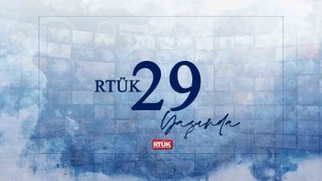 RTÜK 29 yaşında
