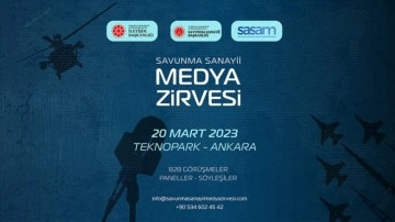 Savunma Sanayii Medya Zirvesi 20 Mart'ta Ankara'da düzenlenecek